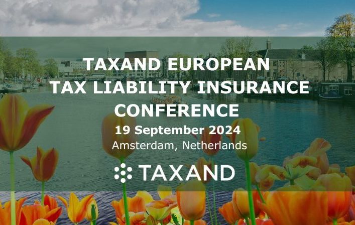 TAXAND-EUROPEAN-TAX-LIABILITY-INSURANCE-CONFERENCE-AMSTERDAM-19-SEPTEMBER-2024-